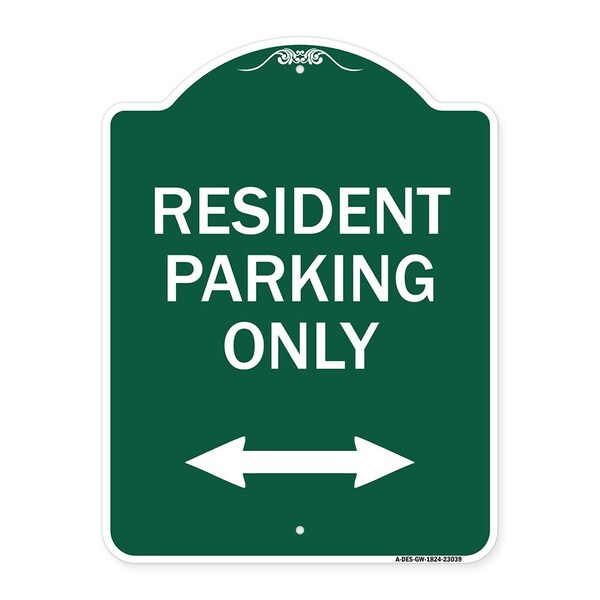 Signmission Reserved Parking Resident Parking Only With Bi-Directional Arrow, Green & White, A-DES-GW-1824-23039 A-DES-GW-1824-23039 - main
